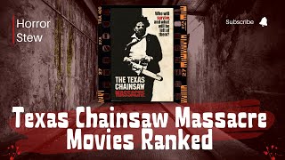 Texas Chainsaw Massacre  Movies Ranked [upl. by Bernj577]