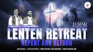 LIVE Lenten Retreat Repent and Return 13 March 2024 Divine UK [upl. by Ahsinrats984]