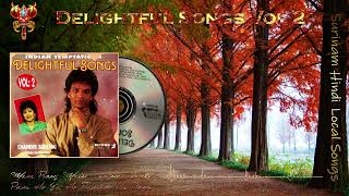 Delightful Songs Vol 2  Mere Range Mein Range ne Wali Pari Ho [upl. by Vivyanne74]