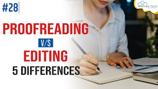 Proofreading vs Editing Skills  What is Difference Between Editing and Proofreading [upl. by Eduam172]