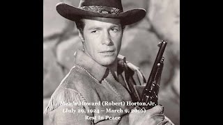 Robert Horton Western TV star passes away at 91 [upl. by Ainer905]