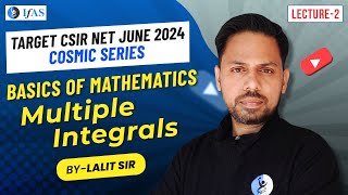 Multiple Integrals Mathematical Physics CSIR NET Physical Science 2024 [upl. by Fassold180]