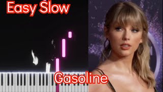 Gasoline  Taylor Swift  EASY SLOW Piano Tutorial [upl. by Wey]