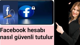 Facebook hesabı nasıl güvenli tutulur [upl. by Notnek]