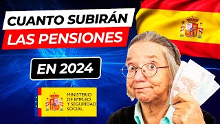 🚀 Cuanto SUBIRAN las PENSIONES mínimas en ESPAÑA en 2024 💲Pensiones Contributivas y no Contributivas [upl. by Koenig]