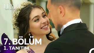 Leyla 7 Bölüm Fragman [upl. by Georg]