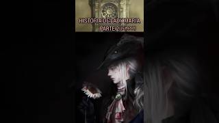 O fim de lady Maria bloodborne soulslike soulsborne games fromsoftware jogos gameshorts [upl. by Viking]