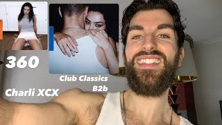 Charli XCX  360  Club Classics  B2b REACTION reaction charlixcx [upl. by Horatio288]