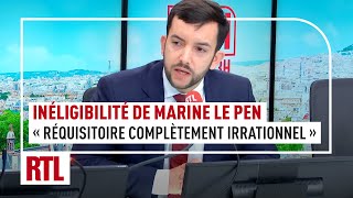 Inéligibilité de Marine Le Pen  quotUn réquisitoire complètement irrationnel et outrancierquot [upl. by Ayanet]