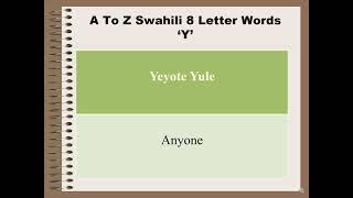 Swahili for Beginners 8 Letter Words in Swahili  Part II [upl. by Macknair101]