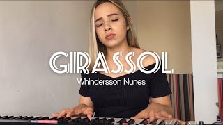 Cover “Girassol” Whinderson Nunes e Priscilla Alcântara [upl. by Elyag]