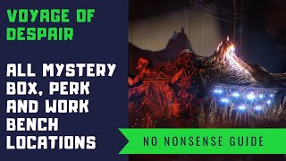 ULTIMATE BLACK OPS 4 ZOMBIES GUIDE Voyage of Despair ALL MYSTERY BOX PERK AND WORK BENCH LOCATIONS [upl. by Kirimia]