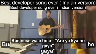 Best Developer Song Ever Hindi Version [upl. by Kariv772]