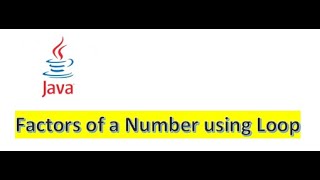 Java Program to find Factors of a Number [upl. by Tuchman]