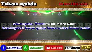 Karaoke TAIWAN SYAHDU Rd mas Eddy Zacky feat ZamZamy Natura karaoketarling [upl. by Wes]