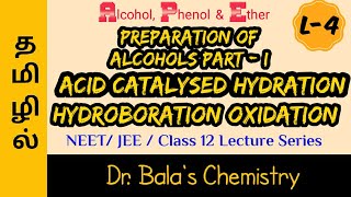 Preparation of Alcohols PartI in tamil NEETJEEClass 12  Acid catalysed ampHydroboration oxdn [upl. by Margarida384]