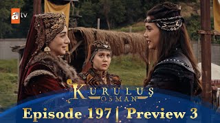 Kurulus Osman Urdu  Season 5 Episode 197 Preview 3 [upl. by Ihcelek]