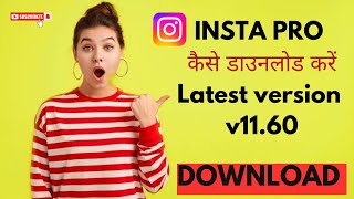 INSTA PRO LATEST VERSION V1160 DOWNLOAD youtube youtuber viralvideo trendingvideo popular fps [upl. by Idhem647]