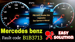 BENZ PRE SAFE IMPULSE SIDE INOPERATIVE B1B3713 EASY SOLUTION [upl. by Trust]