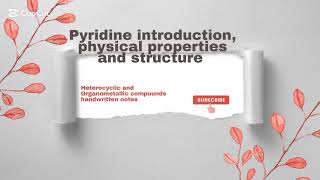 Introduction of Pyridine physical properties and structure [upl. by Ayres931]