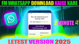 fm whatsapp download new version 2025  FM whatsapp download kaise kare [upl. by Leiria445]