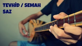 Önüme Bir Çığır Geldi  Tevhid  Semah  Saz  Bağlama [upl. by Fording]