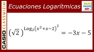 ECUACIONES LOGARÍTMICAS  Ejercicio 20 con CASIO Classwiz fx991LA X [upl. by Seena]