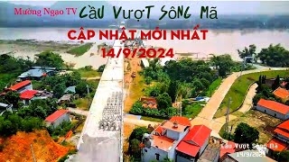 Tiến độ thi công cầu vượt sông mã sau mấy ngày mưa bão Cập Nhật mới nhất Mường Ngạo TV [upl. by Mosi49]