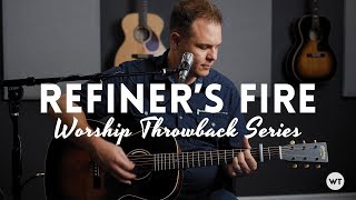 Worship Throwback  Refiners Fire acoustic  Brian Doerksen Vineyard Worship [upl. by Mij]