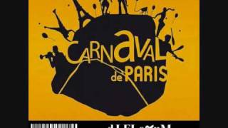 SHOAM amp GAVRIEL  CARNAVAL DE PARIS DJ FLORUM PARTYBREAK MIX [upl. by Ecidna765]