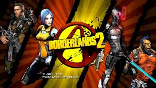 Borderlands 2 Soundtrack  7 Dam Top HD [upl. by Sesmar]