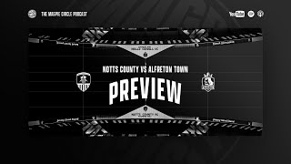 9 Notts County vs Alfreton Town PREVIEW  with Mark Stallard [upl. by Otha]