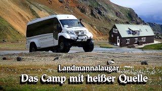 Landmannalaugar Das Camp mit heißer Quelle [upl. by Scarito]