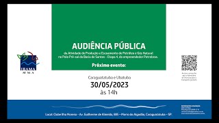 Audiência Pública Petrobras  Caraguatatuba SP  30052023  14h00 [upl. by Mela]