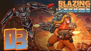 Blazing Chrome Part 3  Chewing Bubble Gum [upl. by Elbart]