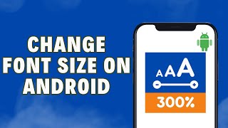 How To Change Font Size On Android [upl. by Haran490]