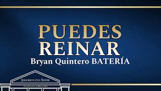 Puedes Reinar BATERÍA IURD BRYAN QUINTERO IURD [upl. by Tychonn]