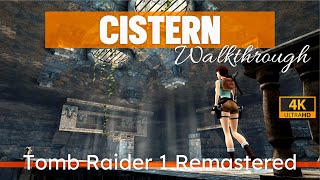 Tomb Raider 1 Remastered  Cistern Walkthrough PS5 4K Modern Controls [upl. by Arhoz]