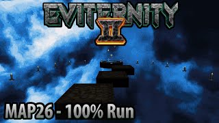 Eviternity II UV  MAP26 Myriad  100 SingleSegment Playthrough [upl. by Jonell]