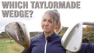 What is the best TaylorMade wedge for your game HEADTOHEAD REVIEW [upl. by Nabila215]