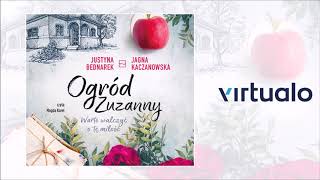 Justyna Bednarek Jagna Kaczanowska quotOgród Zuzanny Warto walczyć o tę miłość Tom 3quot audiobook [upl. by Sanoy]