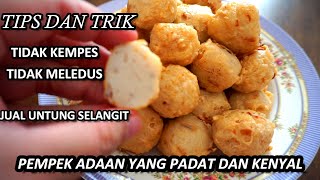 PEMPEK ADAAN ANTI GAGAL ANTI KEMPES ANTI MELEDUS MASAK samasaya [upl. by Assirehs953]