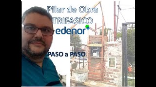 ARMADO DE PILAR PARA MEDIDOR DE LUZ EDENOR ELECTRICISTA MATRICULADOpilar TRIFASICO de Obra [upl. by Brelje]