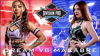 Division Pro 9 Kiah Dream vs Devlyn Macabre Womens [upl. by Shaylyn]