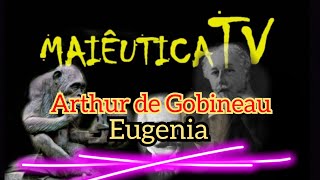 Arthur de Gobineau  Eugenia [upl. by Audrye]