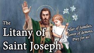 Litany of Saint Joseph  Powerful Masculine Prayer [upl. by Nannaihr951]