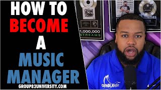 How To Become A Music Manager [upl. by Leafar]