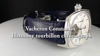 Vacheron Constantin Harmony Tourbillon Chronograph [upl. by Jonati]