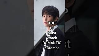 Top 10 MUST WATCH ROMANTIC KDramas shorts trending kdrama [upl. by Fasta105]