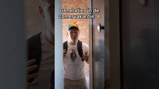 Generaties in de zomervakantie 🌅 ga jij op vakantie  🤔 [upl. by Ayita]